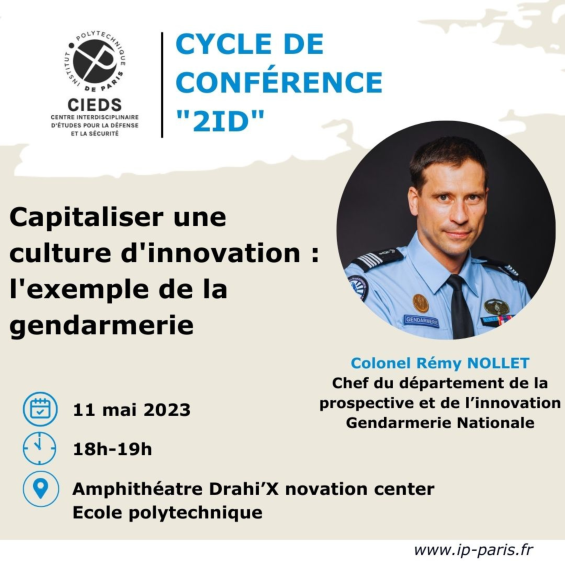 CIEDS Conference "Capitalizing on a culture of innovation: the example of the Gendarmerie"
